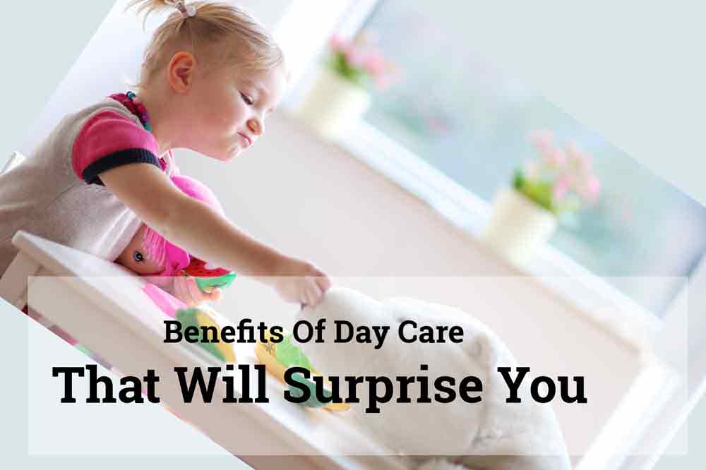 Benefits Of Daycare That Will Surprise You