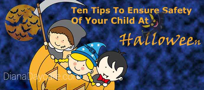 Ten Tips To Ensure Safety Of Your Child At Halloween Celebration