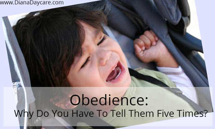 Obedience: Why Do You Have To Tell Them Five Times?